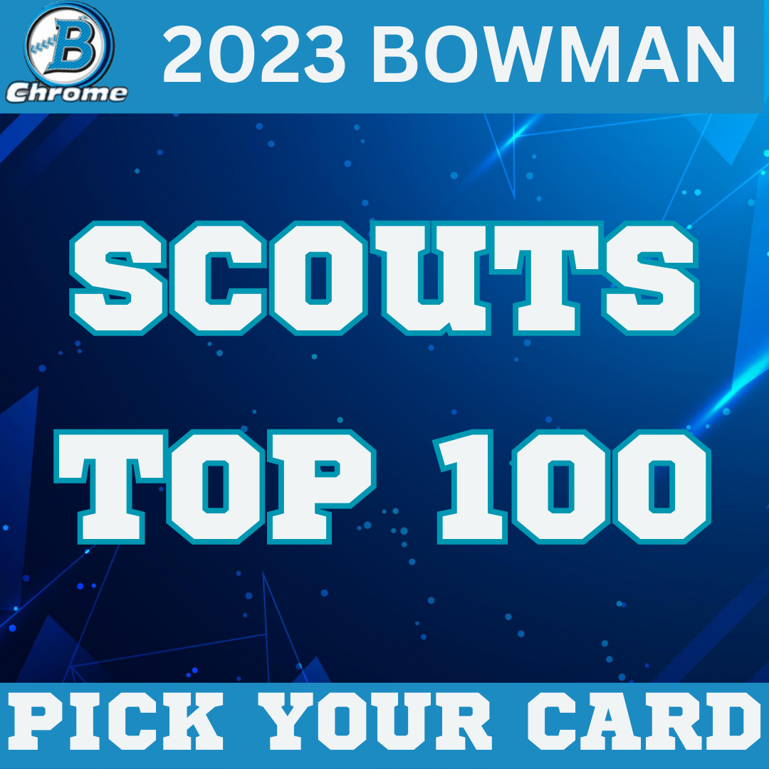 2023 Bowman Scouts Top 100 Baseball Cards - Pick Your Card