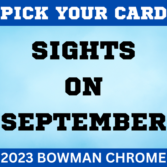 Sights On September - 2023 Bowman - Pick Your Card