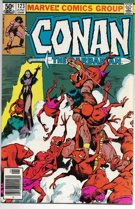 Conan The Barbarian #123 - 1981 Marvel Comic "The Horror Beneath the Hills!"