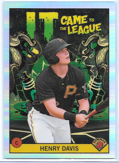 Henry Davis 2022 Bowman Chrome #ICFL-1 It Came to the League Insert Pirates!!!